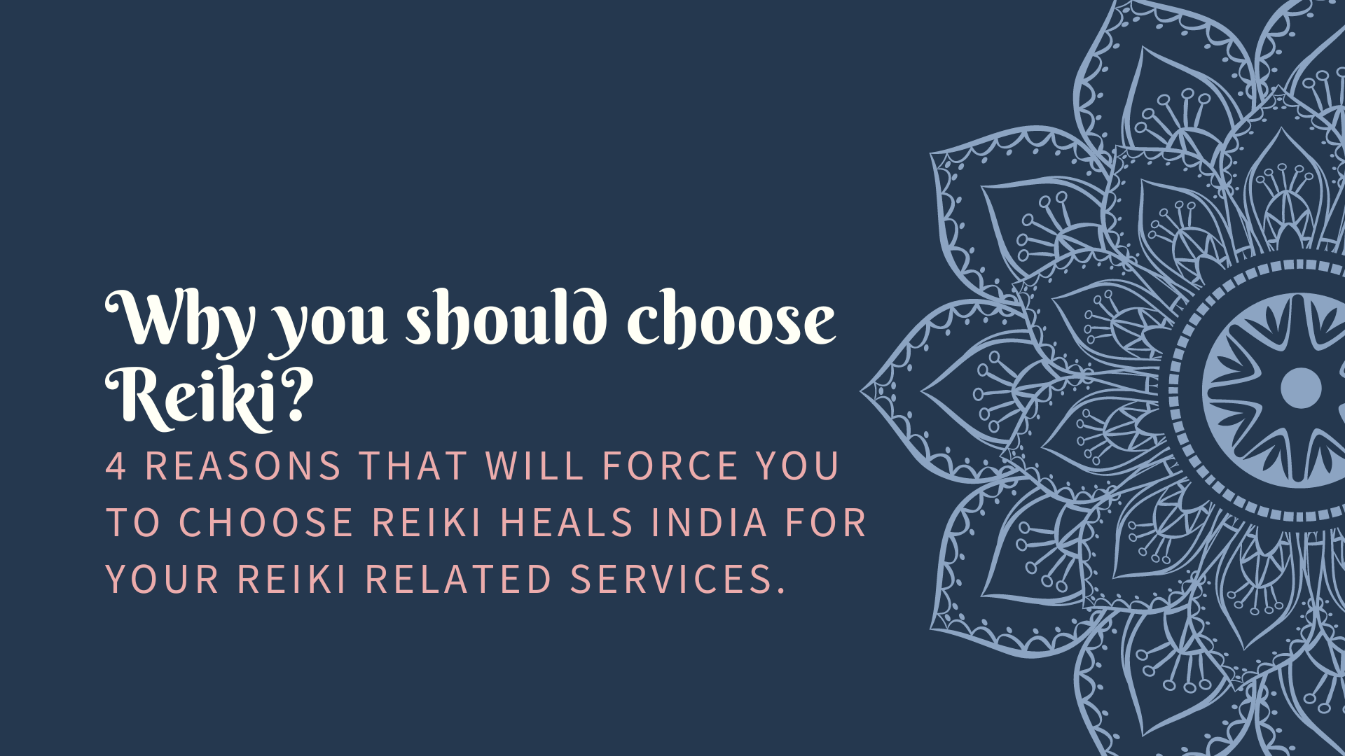 Why you should choose Reiki?