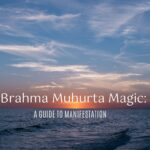 Brahma Muhurta Magic