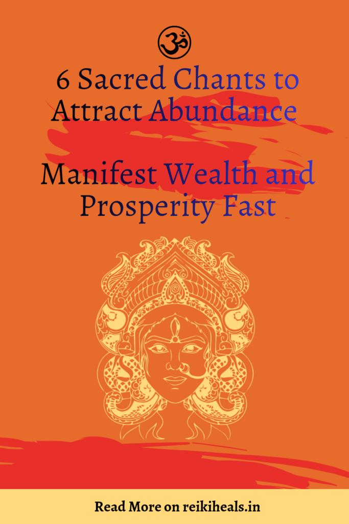 6 Powerful Goddess Sacred Chants for Wealth and Prosperity